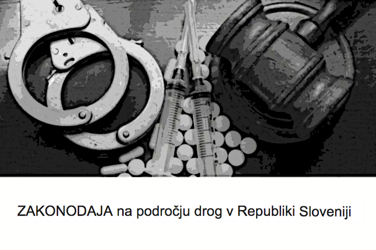 Zakonodaja na področju drog v Sloveniji